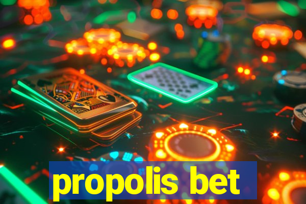 propolis bet